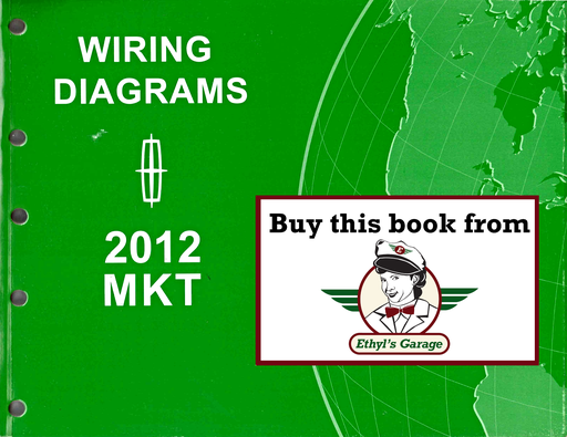 [FOR2012FCS2103012A] 2012 Ford Lincoln MKT Factory Electrical Wiring Diagrams Manual
