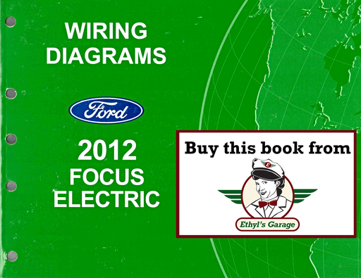 [FOR2012FCS2115412A] 2012 Ford Focus Electric Factory Electrical Wiring Diagrams Manual