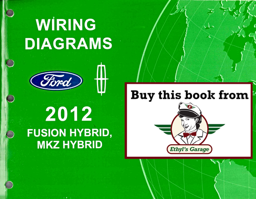 [FOR2012FCS2102812A] 2012 Ford Fusion Hybrid, Lincoln MKZ Hybrid Factory Electrical Wiring Diagrams Manual