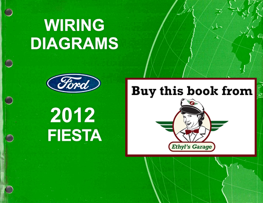 [FOR2012FCS2111412A] 2012 Ford Fiesta Factory Electrical Wiring Diagrams Manual