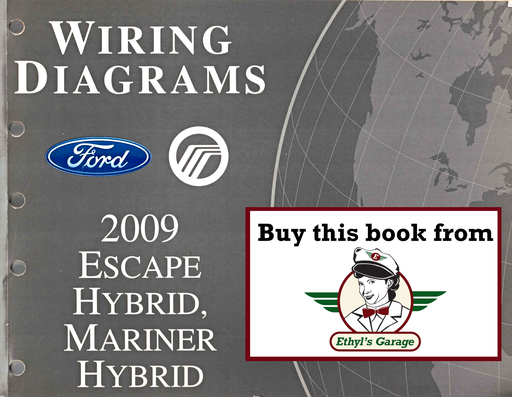 [FOR20091432809A] 2009 Ford Escape Hybrid, Mercury Mariner Hybrid Factory Electrical Wiring Diagrams Manual