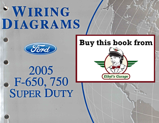 [FOR2005FCS1220105A] 2005 Ford F-650 (F650), F-750 (F750) Super Duty Factory Electrical Wiring Diagrams Manual
