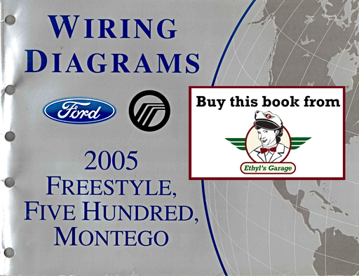 [FOR2005FCS1395005A] 2005 Ford Freestyle, Five Hundred, Mercury Montego Factory Electrical Wiring Diagrams Manual