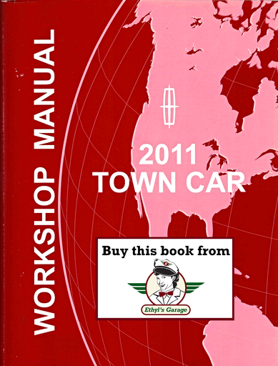 [FOR2011FCS1254311A] 2011 Ford Lincoln Town Car Factory Workshop Service Manual