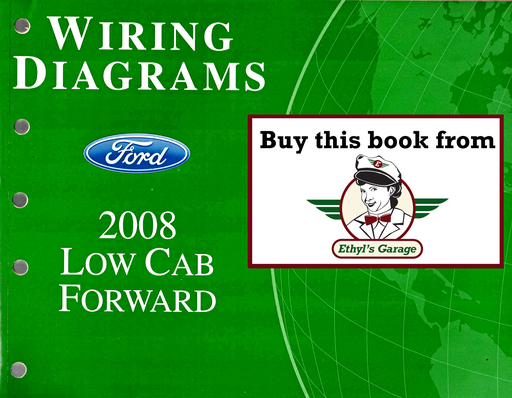 [FOR2008FCS1379308A] 2008 Ford Low Cab Forward (LCF) Factory Electrical Wiring Diagrams Manual