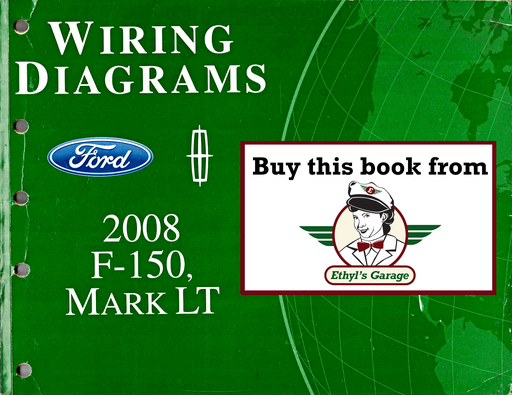 [FOR2008FCS1433208A] 2008 Ford F-150, Lincoln Mark LT Factory Electrical Wiring Diagrams Manual