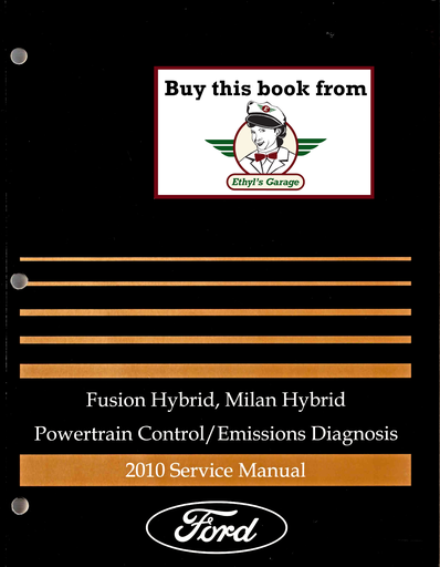[FOR2010FCS1210610KA] 2010 Ford Fusion Hybrid, Mercury Milan Hybrid Factory Powertrain Control/Emissions Diagnosis Service Manual