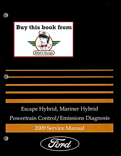 [FOR2009FCS1210609IA] 2009 Ford Escape Hybrid, Mercury Mariner Hybrid Factory Powertrain Control/Emissions Diagnosis Service Manual
