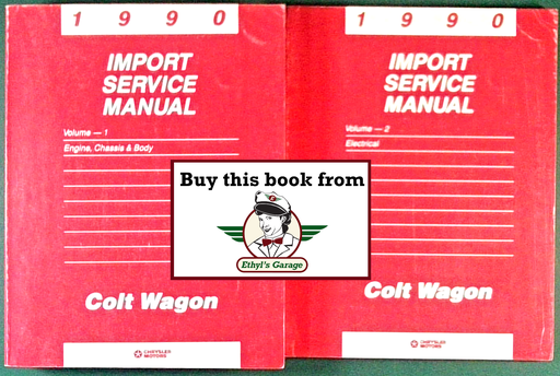 [MOP1990812700121A/2] 1990 Dodge/Plymouth Colt Wagon Factory Shop Repair Service & Electrical Manuals Set