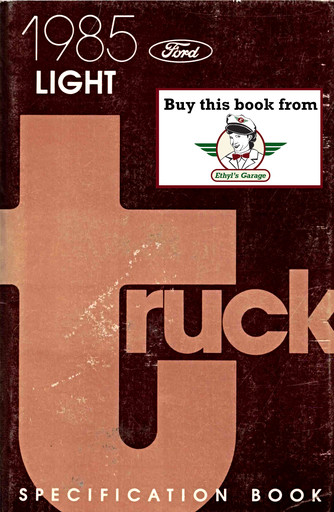 [FOR1985FPS36532285A] 1985 Ford Light Truck Factory Specifications Book--F-150 to F-350 Pickup, Ranger, Bronco, Bronco II, Econoline Van