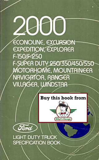 [FOR2000FCS1213700A] 2000 Ford Light Duty Truck Factory Specification Book--F-150 to FSD-550 Pickup, Ranger, Econoline, Excursion, Expedition/Navigator, Explorer/Mountaineer, Villager, Windstar, Motorhome