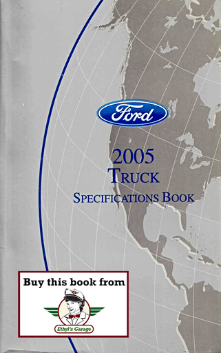 [FOR2005FCS1213705A] 2005 Ford Light Duty Truck Factory Specification Book--F-150 to FSD-550 Pickup, F-650/F-750, Ranger, Aviator, E-Series, Escape/Mariner, Escape Hybrid, Excursion, Expedition/Navigator, Explorer/Explorer Sport Trac/Mountaineer, Freestar/Monterey