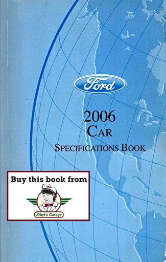 [FOR2006FCS1213906A] 2006 Ford Car Factory Specifications Book--Town Car, Crown Victoria/Grand Marquis, Five Hundred/Montego/Freestyle, Fusion/Milan/Zephyr, Focus, Ford GT, Taurus/Sable, Mustang, Thunderbird, LS
