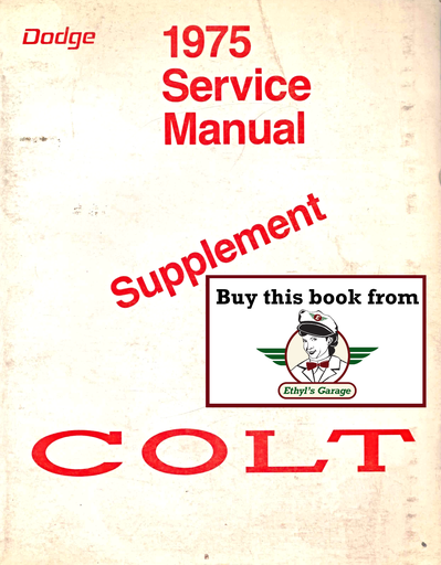 [MOP1975812705121A] 1975 Dodge Colt, Plymouth Cricket Factory Shop Repair Service Manual Supplement
