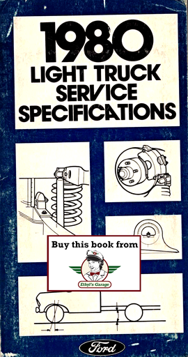 [FOR1980FPS36532280A] 1980 Ford Light Truck Factory Service Specifications Book--F-100 to F-350 Pickup, Bronco, Econoline Van