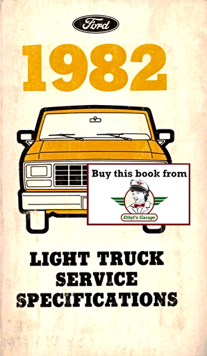 [FOR1982FPS36532282A] 1982 Ford Light Truck Factory Service Specifications Book--F-100 to F-350 Pickup, Bronco, Econoline Van