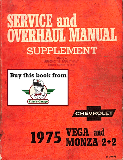 [CH1975ST30075A] 1975 Chevrolet Vega & Monza 2+2 Factory Shop Service & Overhaul Manual Supplement