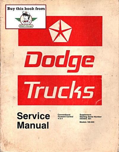 [MOP1973813703350A] 1973 Dodge Light/Medium/Heavy Truck Pickup, Forward Control & 4X4 Shop Maintenance Repair Service Manual Supplement