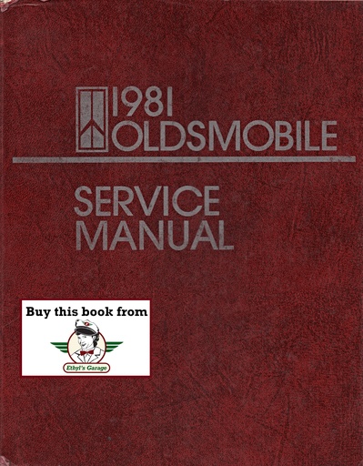 [OL1981CSMA] 1981 Oldsmobile Chassis Service Manual—All Series: Cutlass, Toronado, 442, Custom Cruiser+
