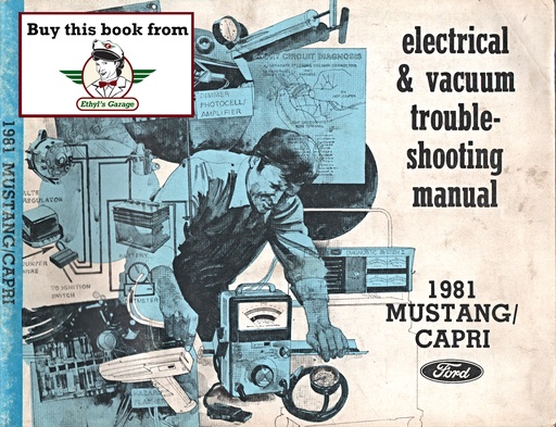 [FOR19810331503A] 1981 Ford Mustang/Mercury Capri Electrical & Vacuum Troubleshooting Wiring Diagrams Shop Service Repair Manual EVTM