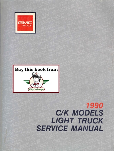 [GM1990X9031A] 1990 GMC C/K Truck Sierra Pickup Factory Shop Service Manual