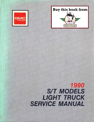 [GM1990X9029A] 1990 GMC Truck S/T Models (Jimmy, Sonoma) Light Truck Service Repair Manual