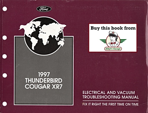 [FOR1997FCS1211697A] 1997 Ford Thunderbird Mercury Cougar XR7 Electrical & Vacuum Troubleshooting Wiring Diagrams Shop Service Repair Manual EVTM