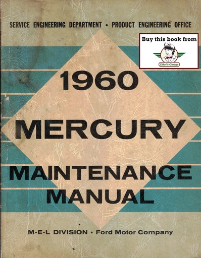 [FORM MD-6077-60A] 1960 Mercury Monterey, Montclair, Park Lane, Country Cruiser Factory OEM Shop Repair Maintenance Service Manual