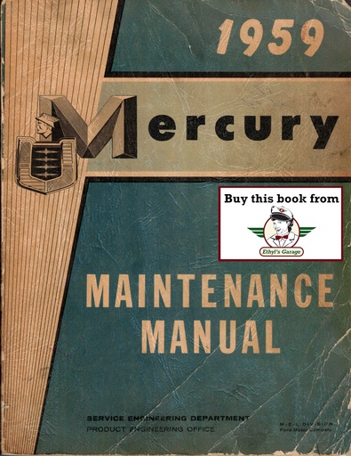 [FORM MD-6077-59A] 1959 Mercury Monterey, Montclair, Park Lane, Colony Park Factory OEM Shop Repair Maintenance Service Manual