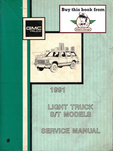 [GM1991X9129A] 1991 GMC Sonoma, Jimmy, Syclone S/T Models Factory Shop Service Repair Manual